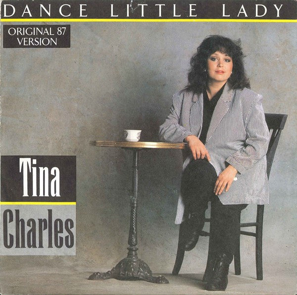 Tina Charles : Dance Little Lady (Original 87 Version) (7", Single)