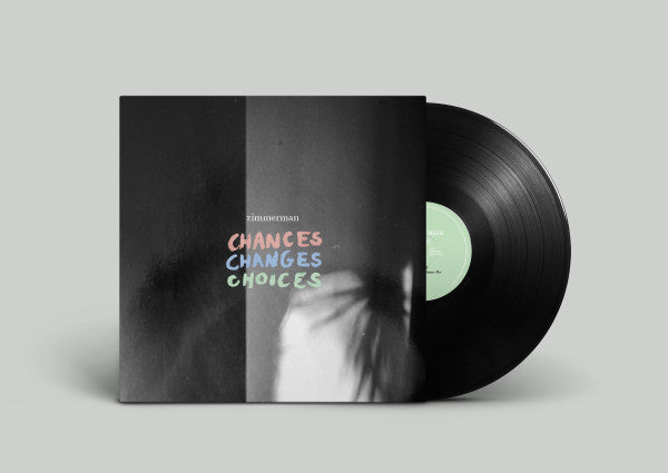 Zimmerman (3) : Chances Changes Choices (10", EP)