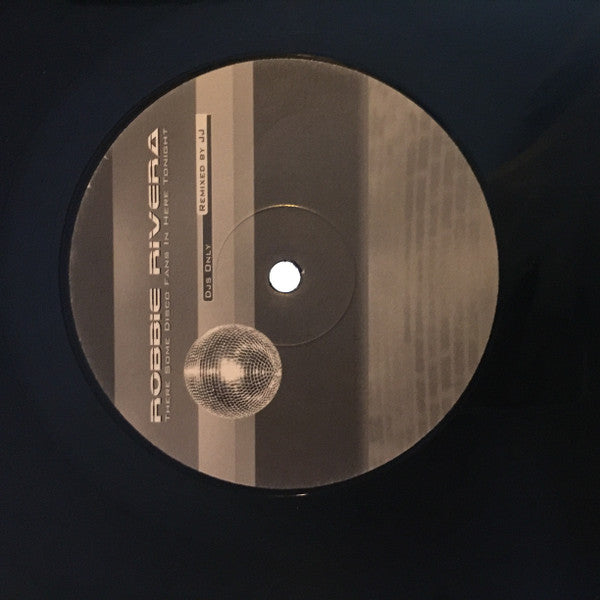 Robbie Rivera : There Some Disco Fans In Here Tonight (12", Promo)