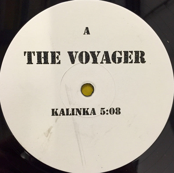 The Voyager (8) : Kalinka (12")