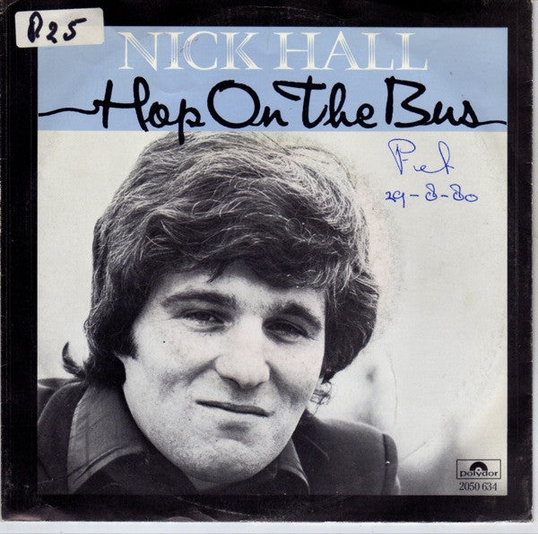 Nick Hall (4) : Hop On The Bus (7", Single)