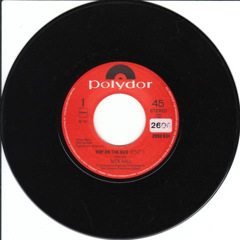 Nick Hall (4) : Hop On The Bus (7", Single)