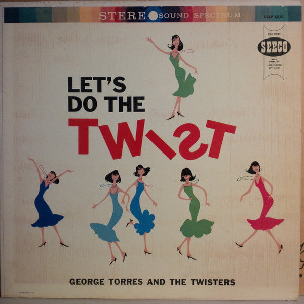 George Torres And The Twisters : Let's Do The Twist (LP)
