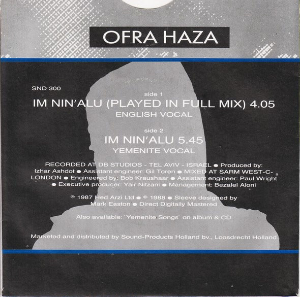 Ofra Haza : Im Nin'Alu (Played In Full Mix) (7", Single)