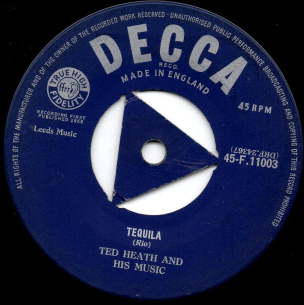 Ted Heath And His Music : Tequila (7", Single, Tri)