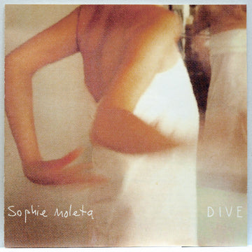 Sophie Moleta : Dive (CD, Album)