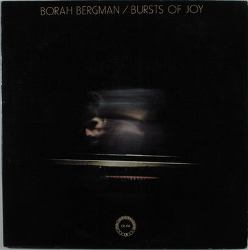 Borah Bergman : Bursts Of Joy (LP, Album)
