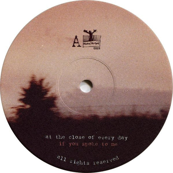 At The Close Of Every Day : If You Spoke To Me (10", MiniAlbum, Ltd, Cle)