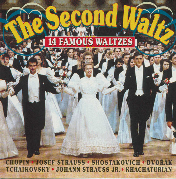 Various : The Second Waltz - 14 Famous Waltzes (CD, Comp)