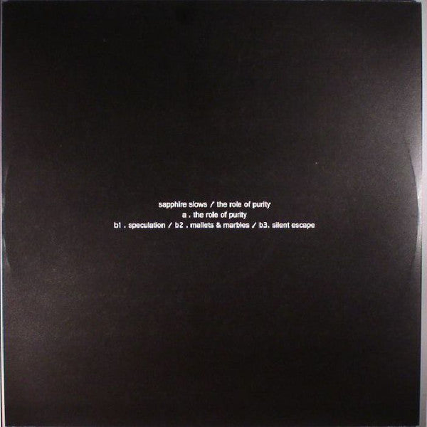Sapphire Slows : The Role Of Purity (12", EP)