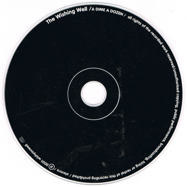 The Wishing Well : A Dime A Dozen (CD)