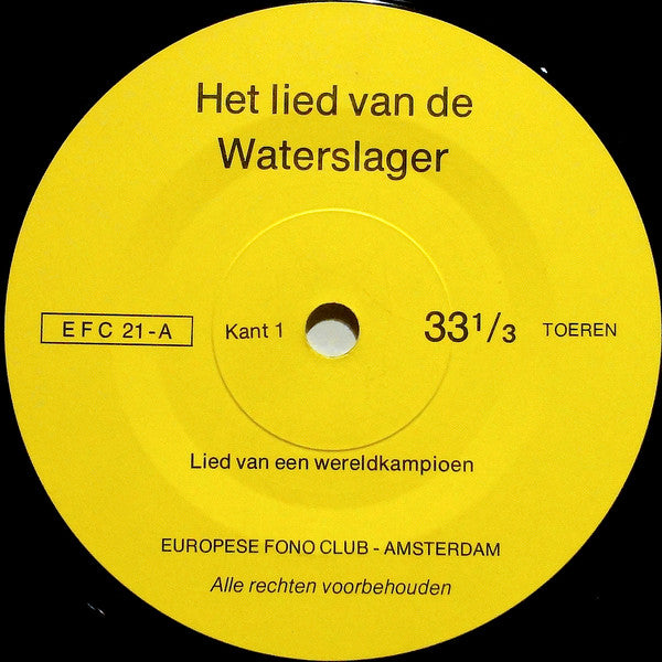 No Artist : Het Lied Van De Waterslager (7", Mono)