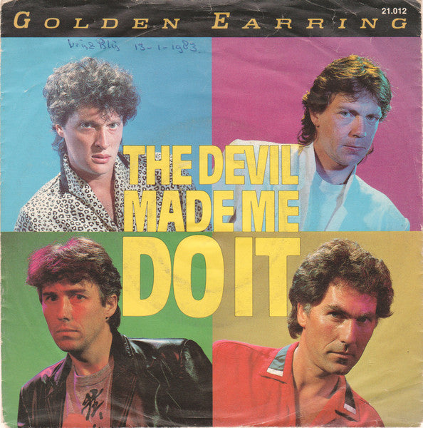 Golden Earring : The Devil Made Me Do It (7", Single)
