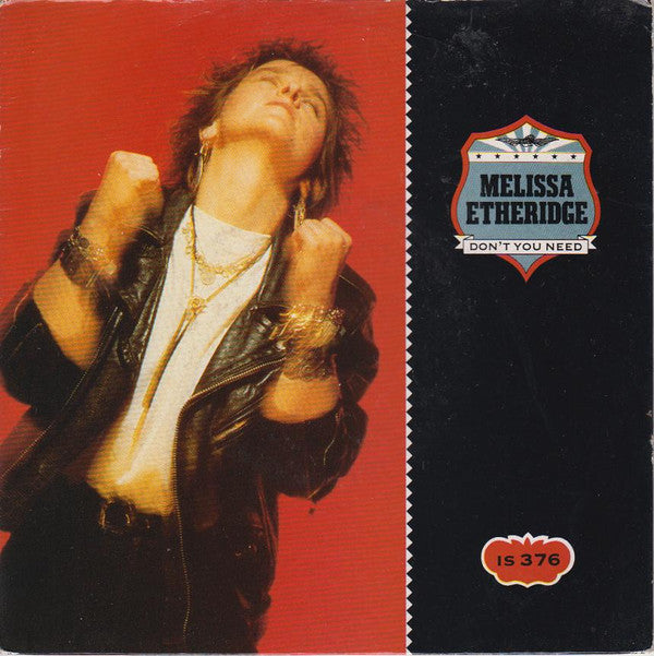 Melissa Etheridge : Don't You Need (7", Pal)
