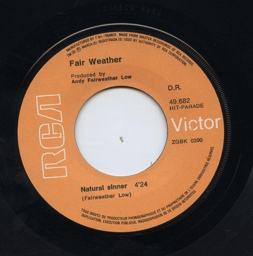 Fair Weather : Natural Sinner (7", Single, Mono)