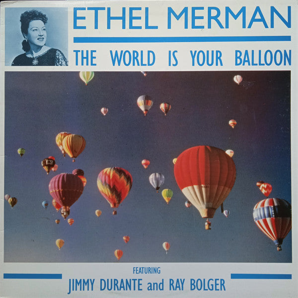 Ethel Merman : The World Is Your Balloon (LP, Comp)