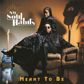 Nu Soul Habits : Meant To Be (CD, Album)