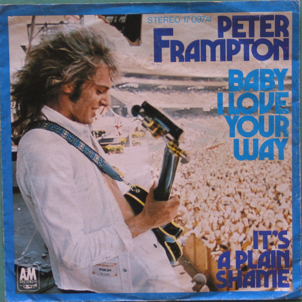 Peter Frampton : Baby, I Love Your Way (7", Single)