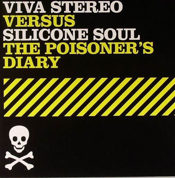 Viva Stereo Versus Silicone Soul : The Poisoner's Diary (7")