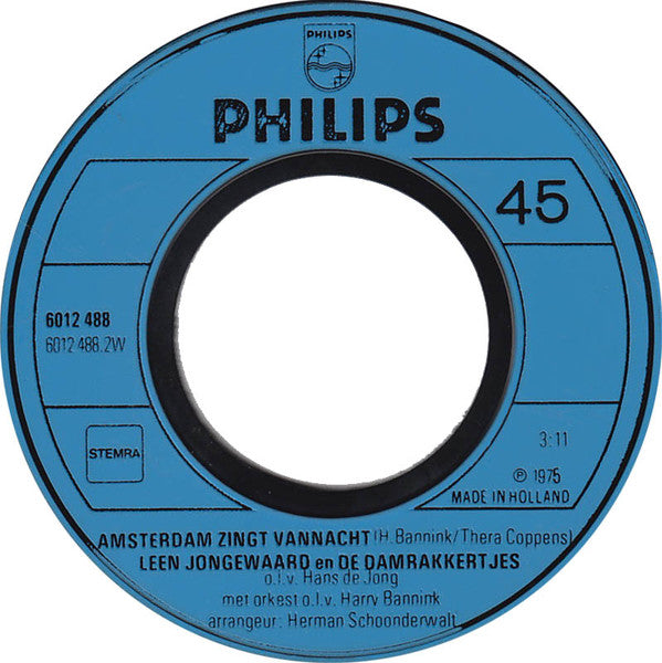 De Damrakkertjes (2) + Leen Jongewaard : Amsterdam Is Jarig (7", Single)