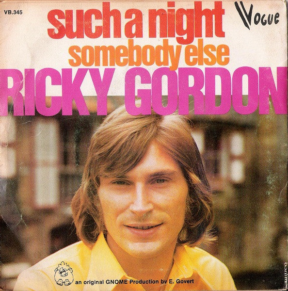 Ricky Gordon : Such A Night / Somebody Else (7", Single)