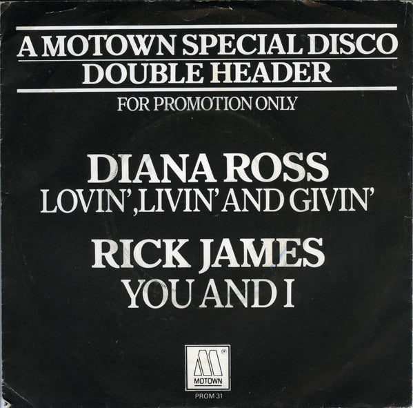Diana Ross, Rick James : Lovin' Livin' and Givin' / You And I (7", Single, Promo, Mis)