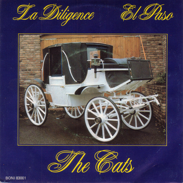 The Cats : La Diligence / El Paso (7", Single)
