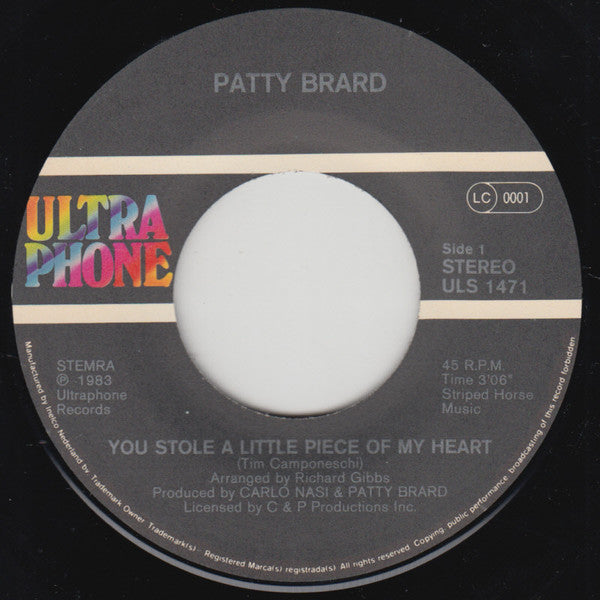 Patty Brard : You Stole A Little Piece Of My Heart (7", Single)