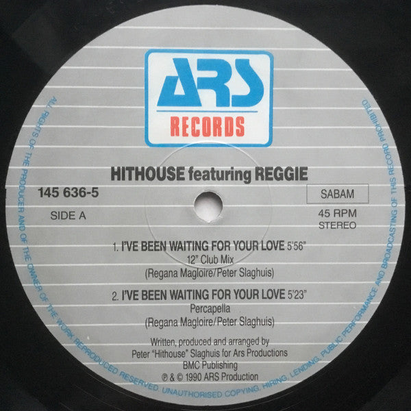 Hithouse Featuring Reggie : I've Been Waiting For Your Love (12")