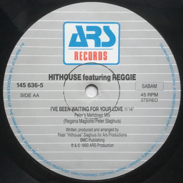 Hithouse Featuring Reggie : I've Been Waiting For Your Love (12")