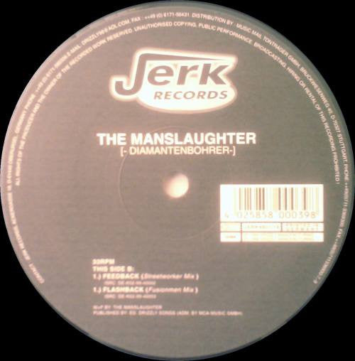 The Manslaughter : Diamantenbohrer (12", EP)
