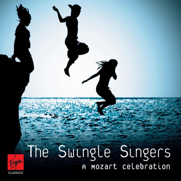 The Swingle Singers : A Mozart Celebration (CD, Album, RE)