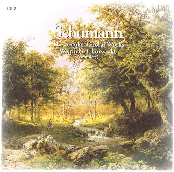 Robert Schumann, Studio Vocale Karlsruhe : The Secular Choral Works = Weltliche Chorwerke (Complete) (4xCD + Box, Comp)