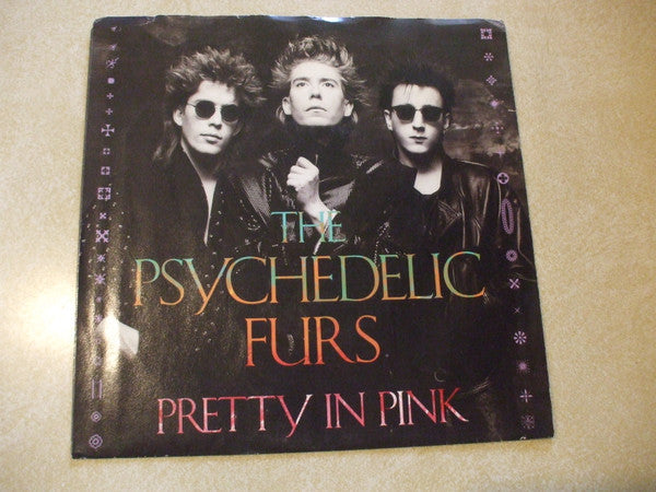 The Psychedelic Furs : Pretty In Pink (7", Single, Styrene)