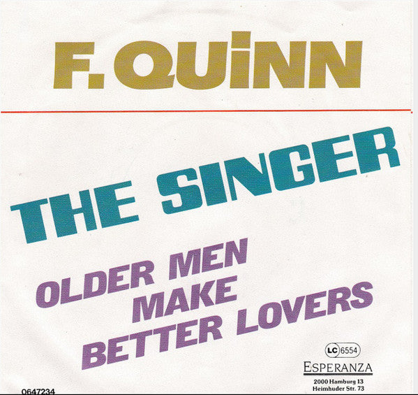 Freddy Quinn : The Singer / Older Men Make Better Lovers (7")