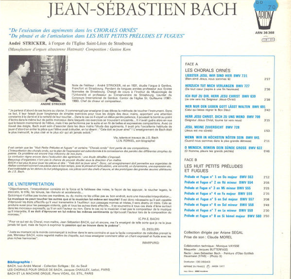 Jean-Sébastien Bach* - André Stricker : "De L'Exécution Des Agréments Dans LES CHORALS ORNÉS" - "Du Phrasé Et De L'Articulation Dans LES HUIT PETITS PRÉLUDES ET FUGUES" (LP, Album)