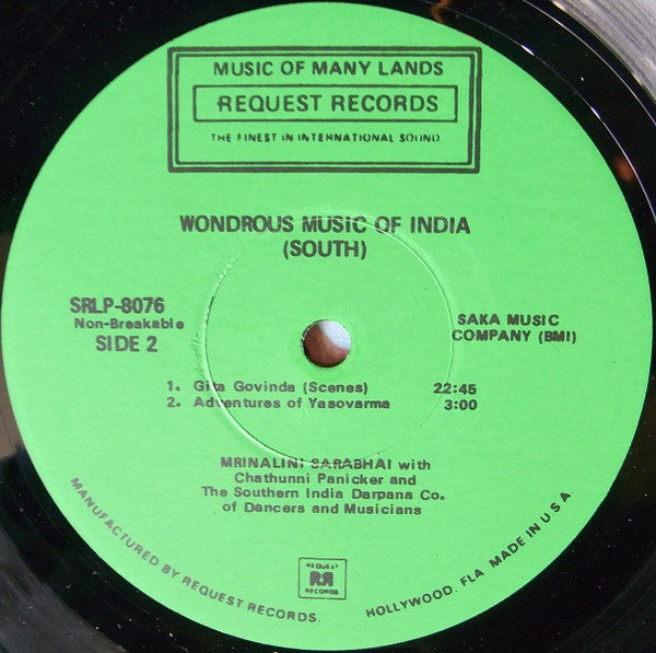 Mrinalini Sarabhai With Chathunni Panicker And The Southern India Darpana Co. Of Dancers And Musicians* : Wondrous Music Of India (South) (LP)