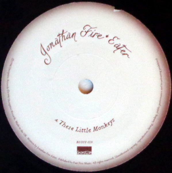 Jonathan Fire*Eater : These Little Monkeys (7", Single, Num)