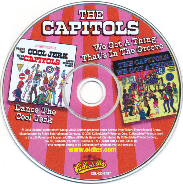 The Capitols : Dance The Cool Jerk/We Got A Thing That's In The Groove (CD, Comp, RE)