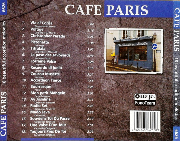 Unknown Artist : Café Paris (18 Beautiful Accordion Melodies) (CD, Comp)