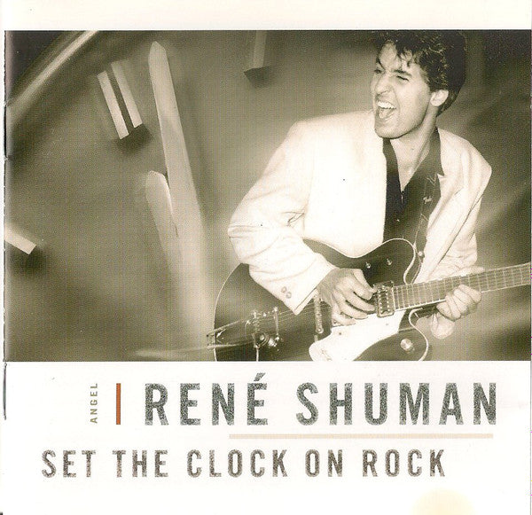 René Shuman : Set The Clock On Rock (CD, Album)