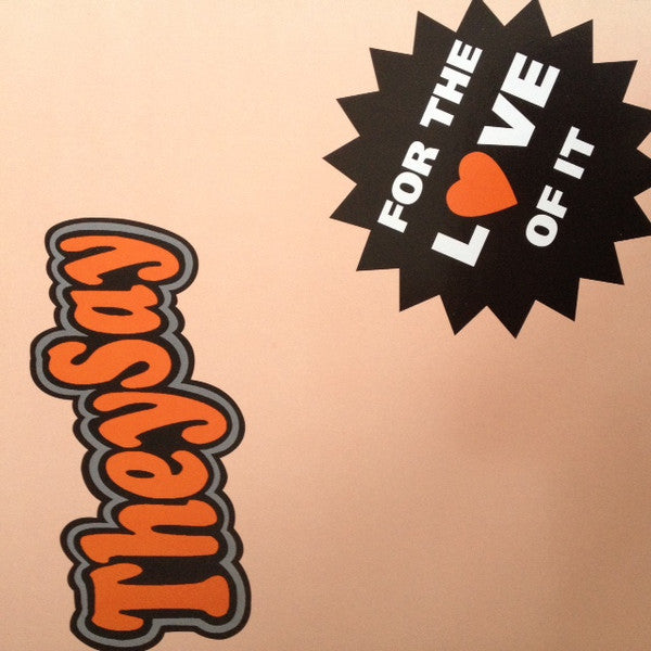 They Say : For The Love Of It (12")
