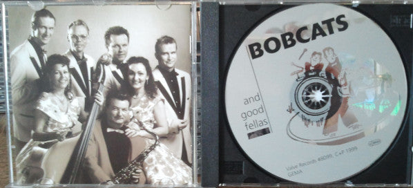 Bobcats (2) And Good Fellas (3) : Bobcats And Good Fellas (CD, Album)
