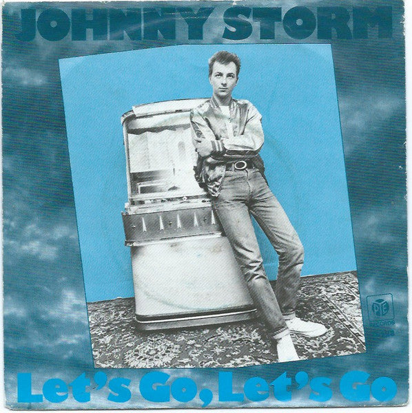 Johnny Storm : Let's Go, Let's Go (7", Single)
