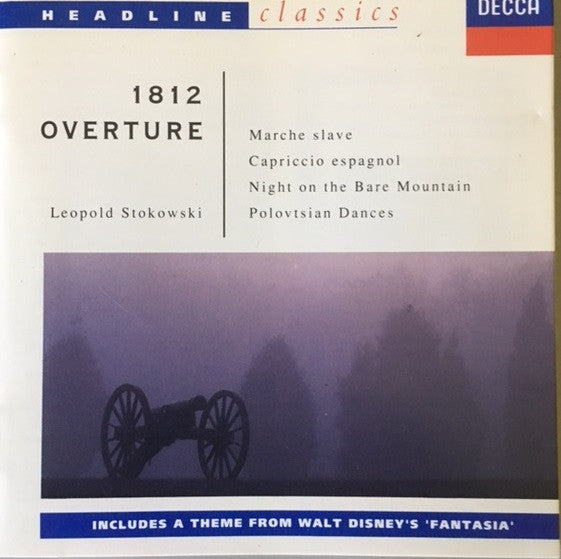 Pyotr Ilyich Tchaikovsky, Alexander Borodin, Modest Mussorgsky, Nikolai Rimsky-Korsakov, London Symphony Orchestra, Royal Philharmonic Orchestra, New Philharmonia Chorus, The Band Of The Grenadier Guards, Leopold Stokowski : 1812 Overture & Other Russian Favorites (CD, Album, Comp)