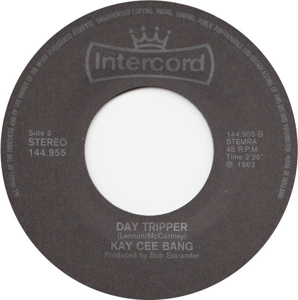 Kay Cee Bang : Let The Good Times Roll (7", Single)