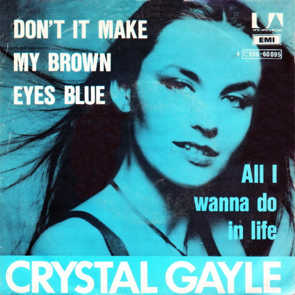 Crystal Gayle : Don't It Make My Brown Eyes Blue (7")