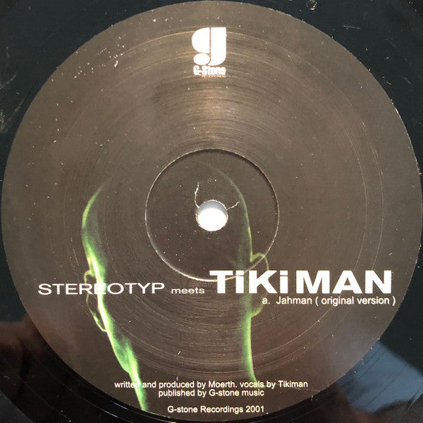 Stereotyp Meets Tikiman : Jahman (12")