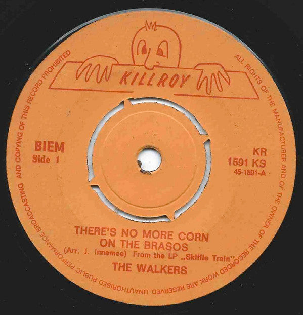 The Walkers (2) : There's No More Corn On The Brasos (7", Single)