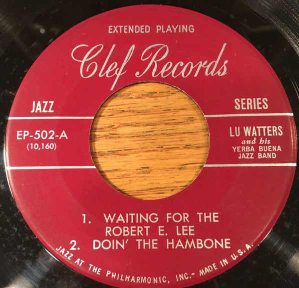 Lu Watters And The Yerba Buena Jazz Band : Lu Watters And His Yerba Buena Jazz Band (7", EP)
